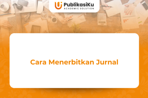 Cara Menerbitkan Jurnal