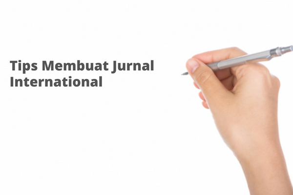 Tips Menggunakan Contoh Jurnal Internasional untuk Penulisan